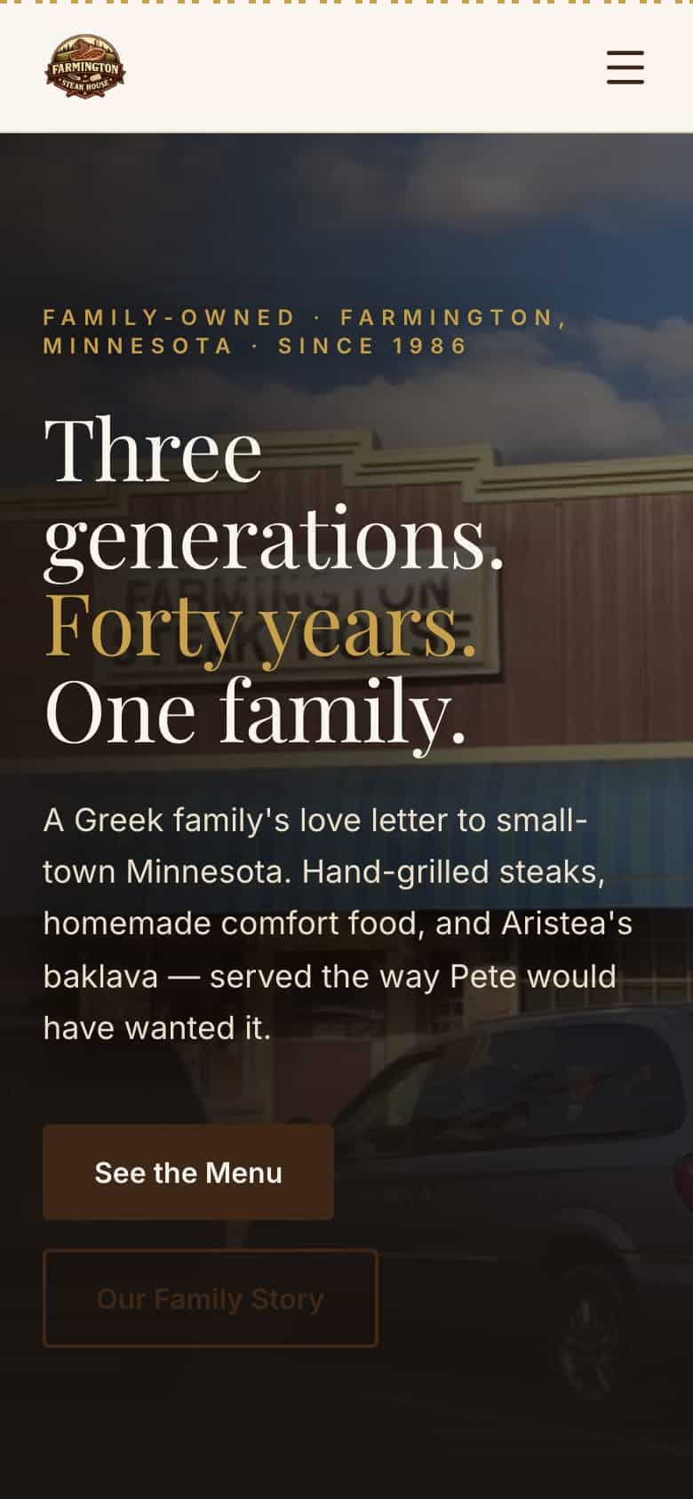 farmingtonsteakhousemn.com on a phone: “Three generations. Forty years. One family.” over the storefront, with See the Menu and Our Family Story buttons.